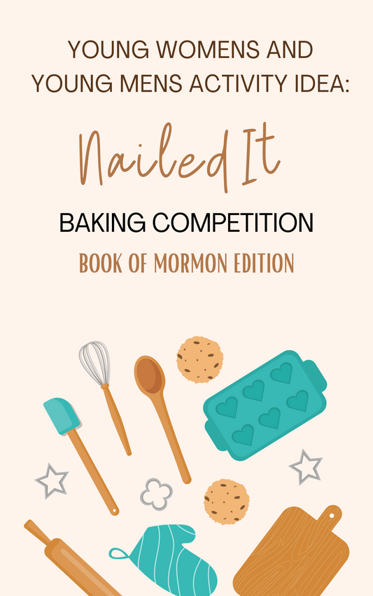 Young Womens Activity - Book of Mormon 'Nailed It'